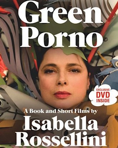 Green Porno Isabella Rosselini cover