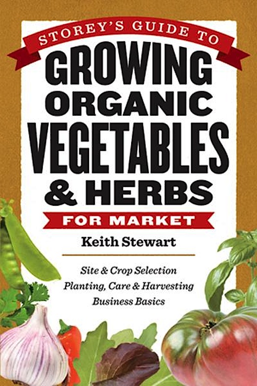 Storey Guide to Growing Vegetables Keith Stewart