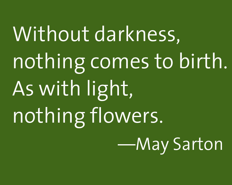 May Sarton Without darkness